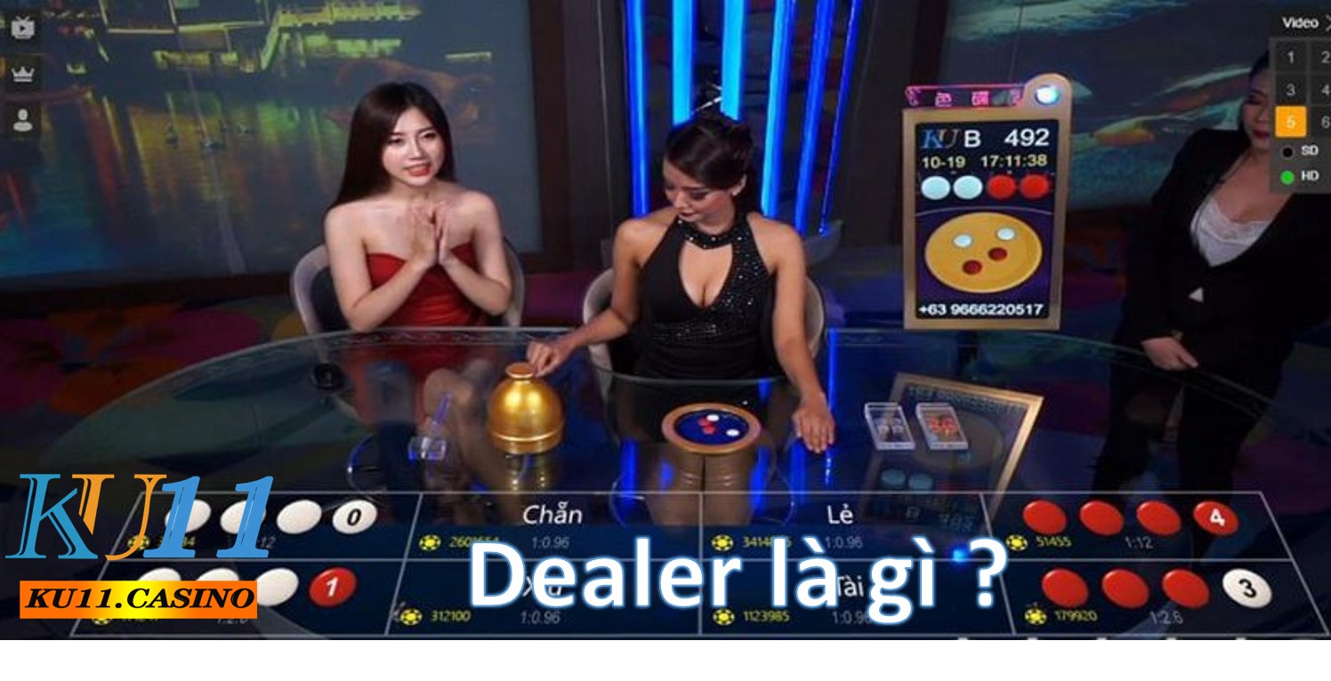 Dealer là gì ?
